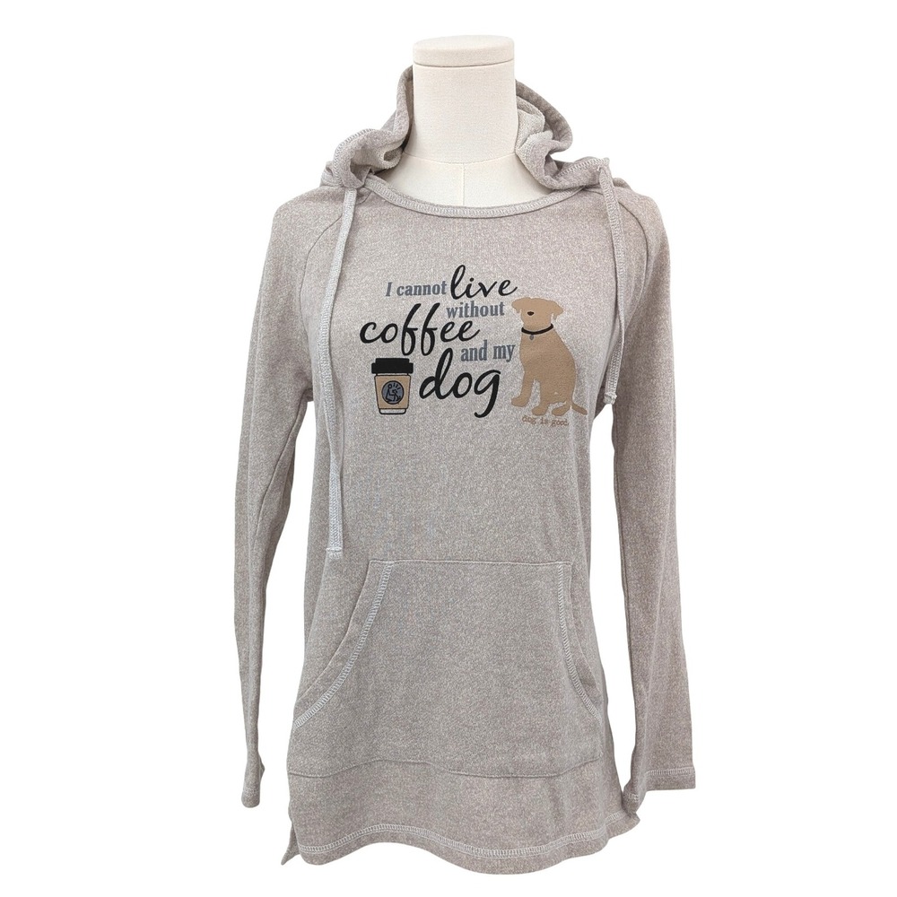 Dog Is Good Sz. S Hoodie "I Cannot Live Without Coffee and‎ My Dog" Pullover